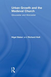 Produktbild: Urban Growth and the Medieval Church