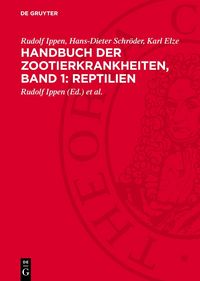 Produktbild: Handbuch der Zootierkrankheiten, Band 1: Reptilien