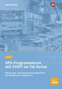 Produktbild: SPS-Programmieren mit STEP7 im TIA Portal. Arbeitsheft