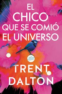 Produktbild: Boy Swallows Universe \ El chico que se comi&oacute; el universo
