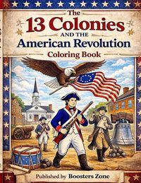 Produktbild: 13 Colonies and the American Revolution Coloring Book