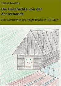 Produktbild: Die Geschichte von der Achterbande