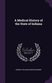 Produktbild: A Medical History of the State of Indiana