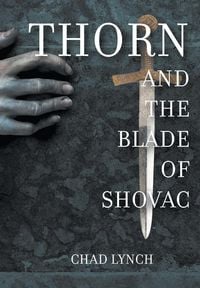 Produktbild: Thorn and The Blade of Shovac