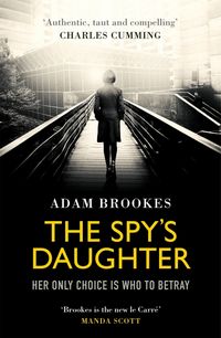 Produktbild: Brookes, A: The Spy's Daughter