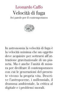 Produktbild: Velocit&agrave; di fuga. Sei parole per il contemporaneo