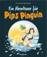 Produktbild: Ein Abenteuer f&uuml;r Pips Pinguin