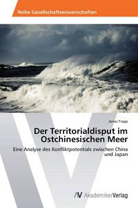 Produktbild: Der Territorialdisput im Ostchinesischen Meer