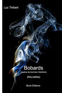 Produktbild: Bobards cousus de bonnes intentions (Courts r&eacute;cits)
