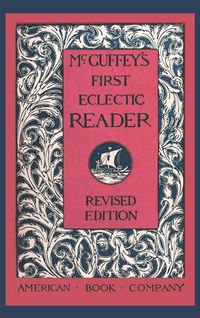 Produktbild: McGuffey's First Eclectic Reader (Revised)