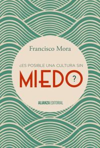 Produktbild: &iquest;Es posible una cultura sin miedo?