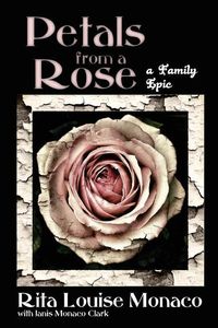 Produktbild: Petals from a Rose: A Family Epic