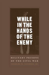 Produktbild: Sanders, C: While in the Hands of the Enemy