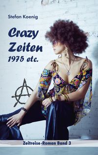 Produktbild: Crazy Zeiten - 1975 etc.