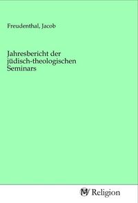 Produktbild: Jahresbericht der j&uuml;disch-theologischen Seminars