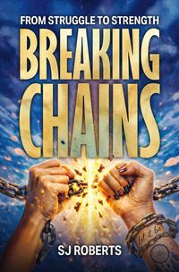 Produktbild: Breaking Chains from struggle to strength
