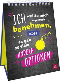 Produktbild: Ich wollte mich eigentlich benehmen, aber es gab so viele andere Optionen