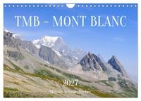 Produktbild: TMB - Mont Blanc (Wandkalender 2027 DIN A4 quer), CALVENDO Monatskalender