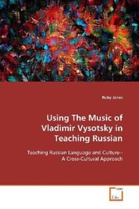 Bild vom Artikel Jones, R: Using The Music of Vladimir Vysotsky in Teaching R vom Autor Ruby Jones