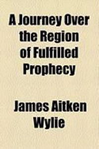 Produktbild: A Journey Over the Region of Fulfilled Prophecy