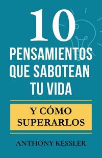Produktbild: 10 Pensamientos Que Sabotean Tu Vida