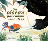 Produktbild: Un oiseau pas comme les autres