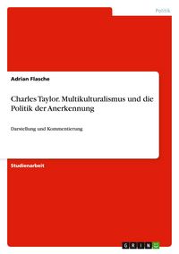 Produktbild: Charles Taylor. Multikulturalismus und die Politik der Anerkennung