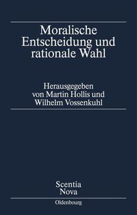 Produktbild: Moralische Entscheidung und rationale Wahl