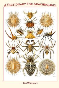 Bild vom Artikel A Dictionary for Arachnology vom Autor Tim Williams