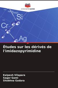 Produktbild: &Eacute;tudes sur les d&eacute;riv&eacute;s de l'imidazopyrimidine