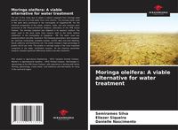 Produktbild: Moringa oleifera: A viable alternative for water treatment
