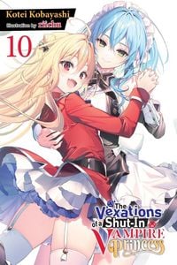 Produktbild: The Vexations of a Shut-In Vampire Princess, Vol. 10 (Light Novel)