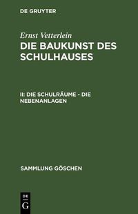 Produktbild: Die Schulr&auml;ume - die Nebenanlagen