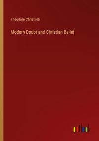 Produktbild: Modern Doubt and Christian Belief