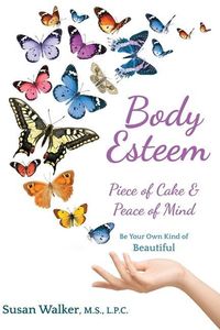 Produktbild: Body Esteem: Piece of Cake & Peace of Mind