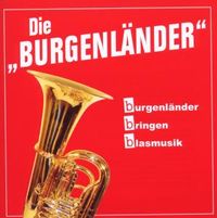 Bild vom Artikel Burgenländer Bringen Blasmusik vom Autor Die-BBB Burgenländer