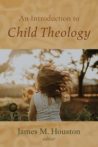 Produktbild: An Introduction to Child Theology