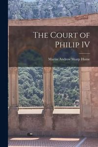 Produktbild: The Court of Philip IV