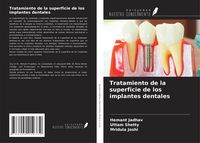 Produktbild: Tratamiento de la superficie de los implantes dentales