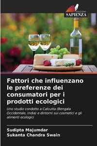 Produktbild: Fattori che influenzano le preferenze dei consumatori per i prodotti ecologici