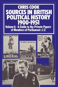 Produktbild: Sources in British Political History 1900-1951