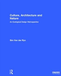 Produktbild: Van der Ryn, S: Culture, Architecture and Nature