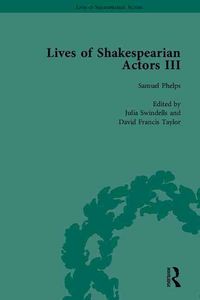 Produktbild: Taylor, D: Lives of Shakespearian Actors