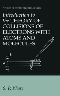 Produktbild: Introduction to the Theory of Collisions of Electrons with Atoms and Molecules