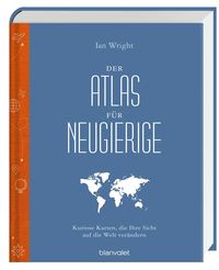 Der Atlas für Neugierige