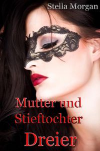 Produktbild: Mutter und Stieftochter Dreier