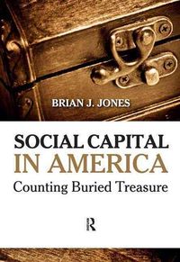 Produktbild: Social Capital in America: Counting Buried Treasure