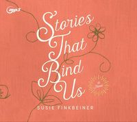 Produktbild: Stories That Bind Us