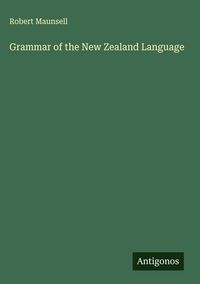 Produktbild: Grammar of the New Zealand Language