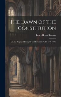 Produktbild: The Dawn of the Constitution